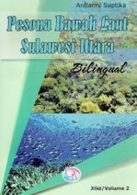 PESONA BAWAH LAUT SULAWESI UTARA volume 2