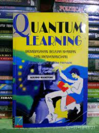 QUANTUM LEARNING Membiasakan Belajar Nyaman Dan Menyenangkan