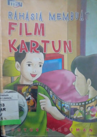 RAHASIA MEMBUAT FILM KARTUN