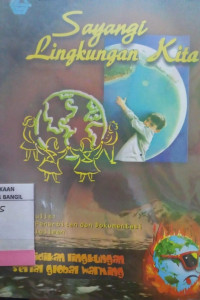 SAYANGI LINGKUNGAN KITA