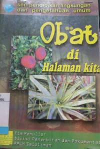 OBAT DI HALAMAN KITA