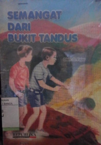 SEMANGAT DARI BUKIT TANDUS