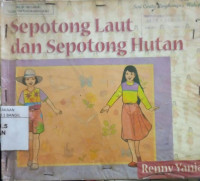 SEPOTONG LAUT DAN SEPOTONG HUTAN