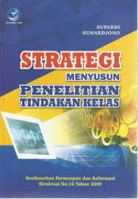 STRATEGI MENYUSUSN PENELITIAN TINDAKAN KELAS