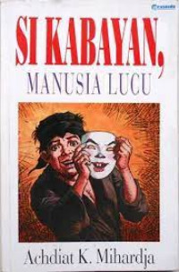 Si Kabayan, Manusia Lucu