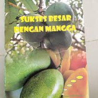 Sukses Besar Dengan Mangga