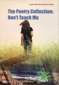 THE POETRY COLLECTION : DON'T TEACH ME