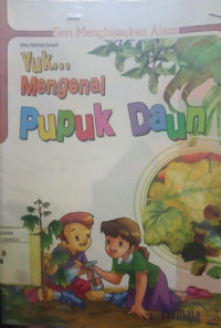 YUK...MENGENAL PUPUK DAUN