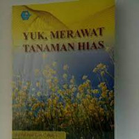 Yuk, Merawat Tanaman Hias