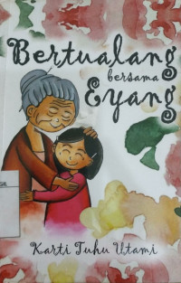 Bertualangan Bersama Eyang