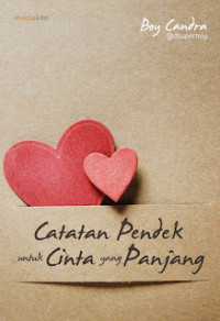 Catatan Pendek Cinta yang Panjang