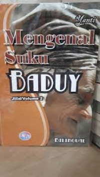 Mengenal Suku Baduy Jilid/Volume 1