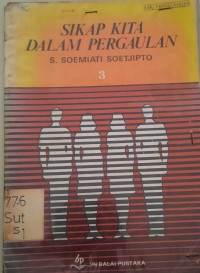 Sikap kKta Dalam Pergaulan