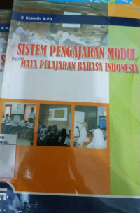 Sistem Pengajaran Modul Pada Mata Pelajaran Bahasa Indonesia