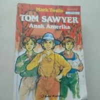 TOM SAWYER Anak Amerika